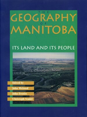 cover image of The Geography of Manitoba
